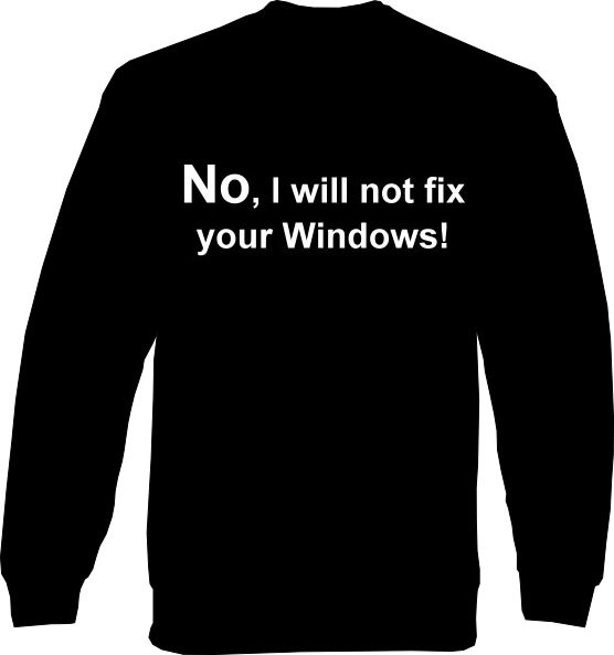 Sweat-Shirt - No, I will not fix your Windows